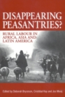 Image for Disappearing peasantries?  : land and labour in Latin America, Asia and Africa