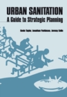 Image for Urban sanitation  : a guide to strategic planning