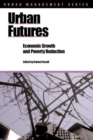 Image for Urban Futures : Economic growth and poverty reduction
