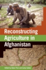 Image for Reconstructing Agriculture in Afghanistan