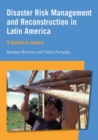 Image for Disaster Risk Management and Reconstruction in Latin America