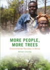 Image for More People, More Trees : Environmental Recovery in Africa