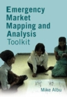Image for Emergency Market Mapping and Analysis Toolkit : People, markets and emergency response