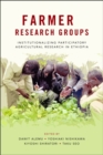 Image for Farmer research groups  : institutionalizing participatory agricultural research in Ethiopia