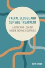 Image for Faecal sludge and septage treatment  : a guide for low and middle income countries