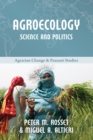 Image for Agroecology: Science and Politics