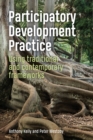 Image for Participatory development practice  : using traditional and contemporary frameworks