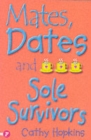 Image for Mates, Dates and Sole Survivors