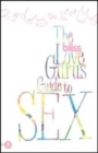 Image for The Bliss love guru&#39;s guide to sex