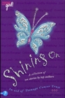 Image for Shining on  : a collection of top stories from top authors in aid of Teenage Cancer Trust