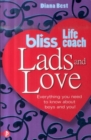Image for Lads and love  : everything you need to know about boys and you!