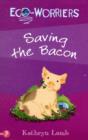 Image for Saving the Bacon
