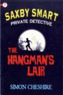 Image for The hangman&#39;s lair and other case files