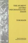 Image for The Ailment and Other Psychoanalytic Essays