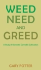 Image for Weed, Need and Greed