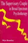 Image for The Supervisory Couple in Broad-spectrum Psychotherapy