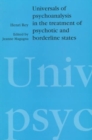 Image for Universals of Psychoanalysis in the Treatment of Psychotic and Borderline States