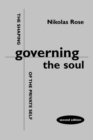 Image for Governing the soul  : the shaping of the private self