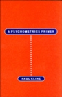 Image for A psychometrics primer