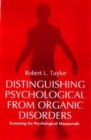 Image for Distinguishing Psychological from Organic Disorders