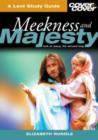 Image for Meekness and Majesty
