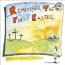 Image for Remember the First Easter