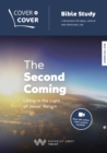 Image for The Second Coming : Living in the light of Jesus&#39; return