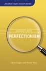 Image for Insight into Perfectionism