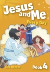 Image for Jesus and Me Every Day - Book 4