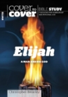 Image for Elijah : A Man and His God