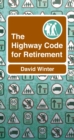 Image for The Highway Code to Retirement