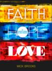 Image for Faith Hope Love &amp; Everything in Between