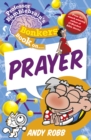 Image for Professor Bumblebrain&#39;s bonkers book on prayer