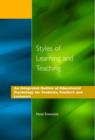 Image for Styles of learning and teaching  : an integrated outline of educational psychology for students, teachers, and lecturers