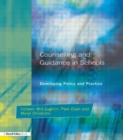 Image for Counselling and guidance in schools  : developing policy and practice