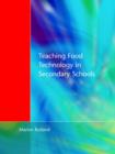 Image for Teaching Food Technology in Secondary School