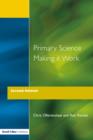 Image for Primary science  : making it work