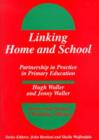 Image for Linking home and school  : partnership in practice in primary education