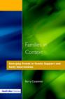 Image for Families in context  : emerging trends in family support and early intervention