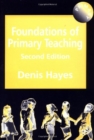 Image for FOUNDATIONS OF PRIMARY TEACHING 2/E