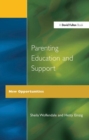 Image for Parenting education and support  : new opportunities