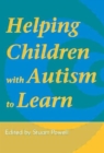 Image for Helping Children with Autism to Learn