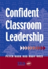 Image for Confident Classroom Leadership