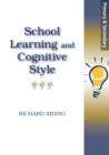 Image for School Learning and Cognitive Styles