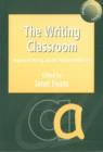 Image for The writing classroom  : aspects of writing and the primary child 3-11