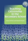 Image for Teaching Citizenship in the Secondary School