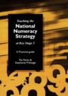 Image for Teaching the national numeracy strategy at Key Stage 3  : a practical guide
