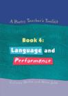 Image for A poetry teacher&#39;s toolkitBook 4: Language and performance