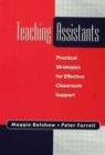 Image for Teaching assistants  : practical strategies for effective classroom support