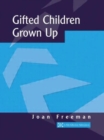 Image for Gifted children growing up